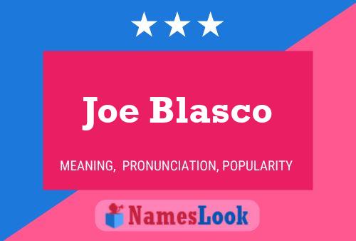 Постер имени Joe Blasco