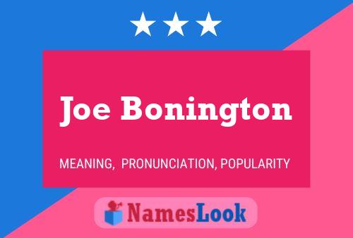 Постер имени Joe Bonington