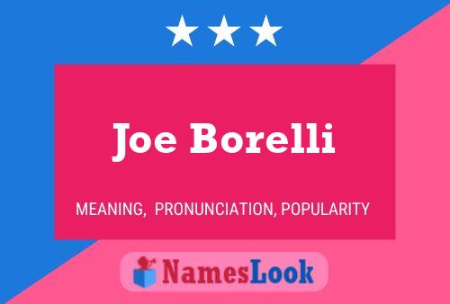 Постер имени Joe Borelli