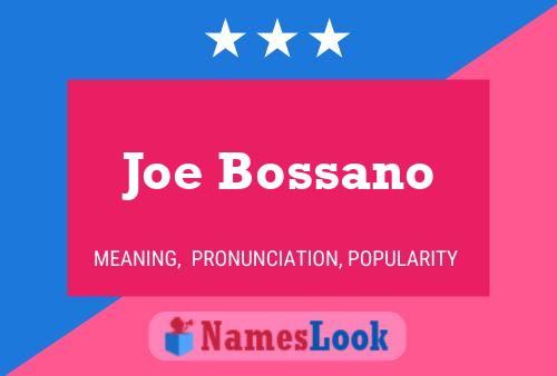 Постер имени Joe Bossano