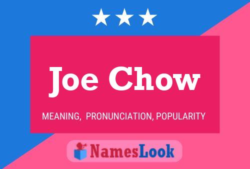 Постер имени Joe Chow