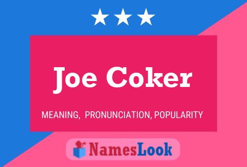 Постер имени Joe Coker