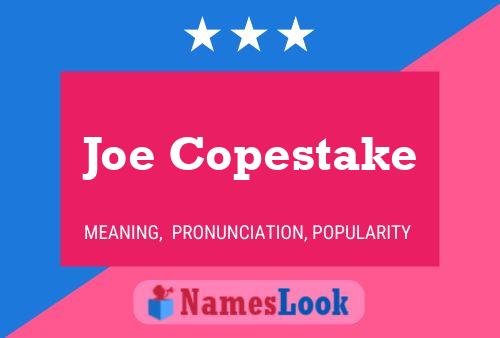 Постер имени Joe Copestake