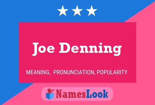 Постер имени Joe Denning