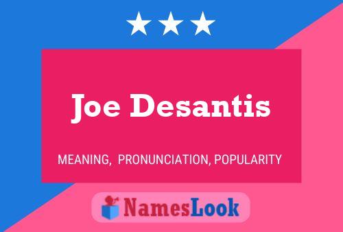 Постер имени Joe Desantis