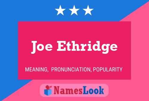 Постер имени Joe Ethridge