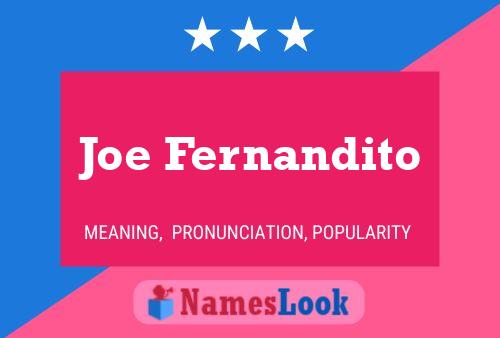 Постер имени Joe Fernandito