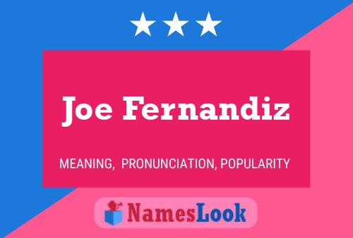 Постер имени Joe Fernandiz