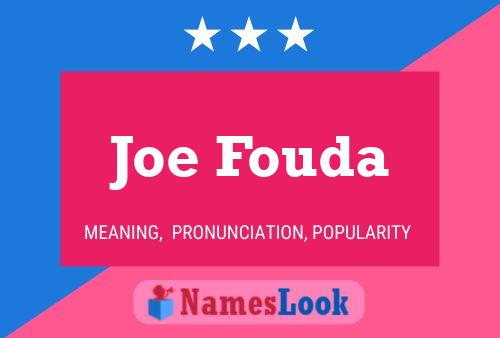 Постер имени Joe Fouda