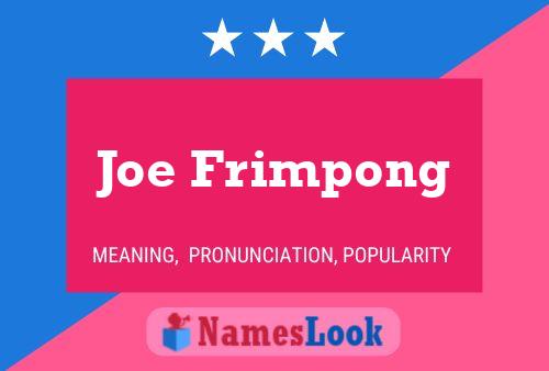 Постер имени Joe Frimpong