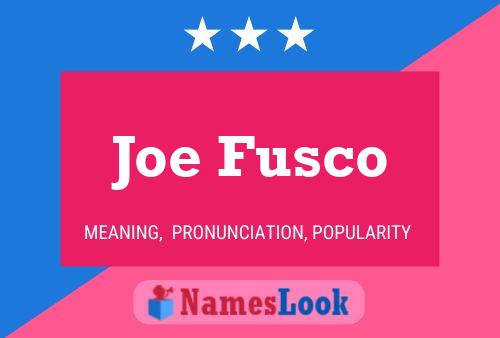 Постер имени Joe Fusco