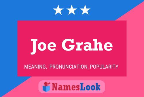 Постер имени Joe Grahe