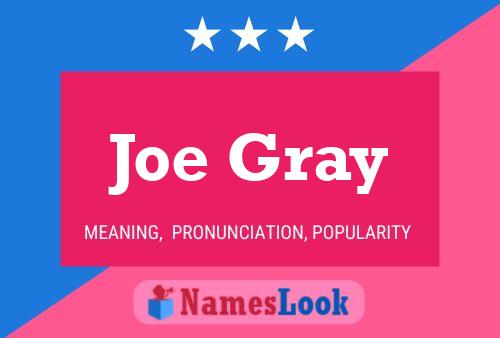 Постер имени Joe Gray