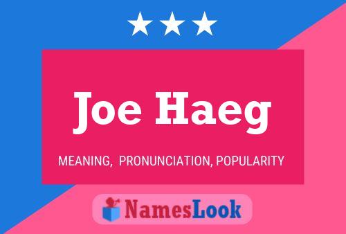 Постер имени Joe Haeg