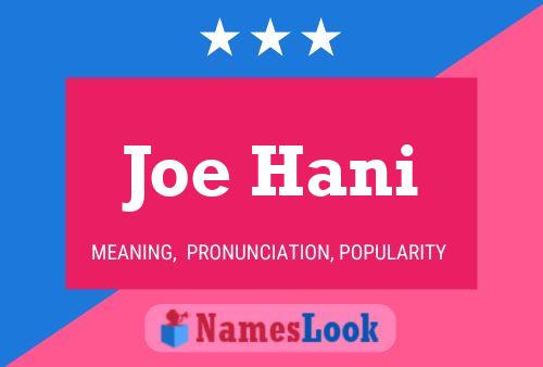 Постер имени Joe Hani