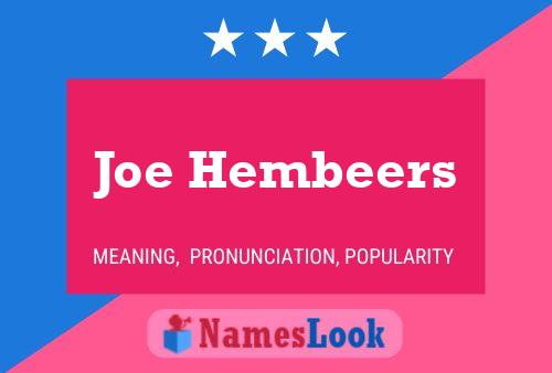 Постер имени Joe Hembeers