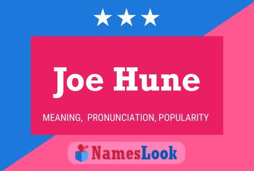 Постер имени Joe Hune