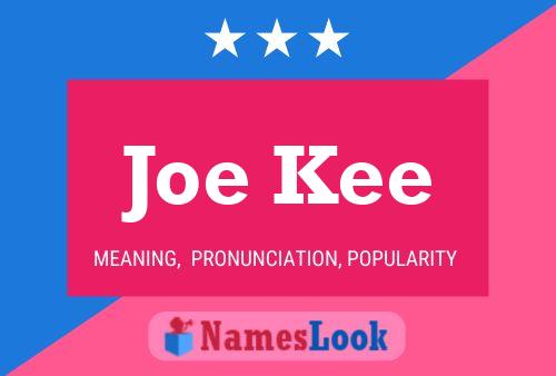 Постер имени Joe Kee