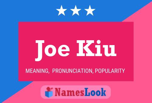 Постер имени Joe Kiu