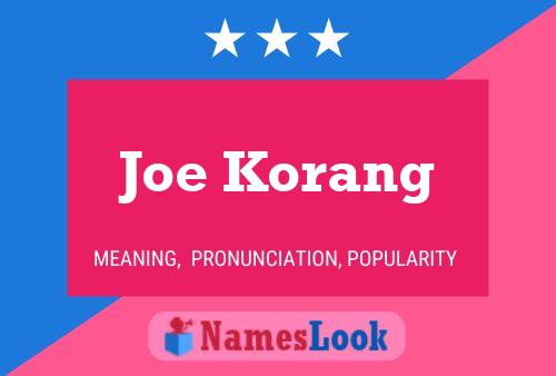 Постер имени Joe Korang