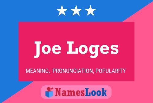 Постер имени Joe Loges