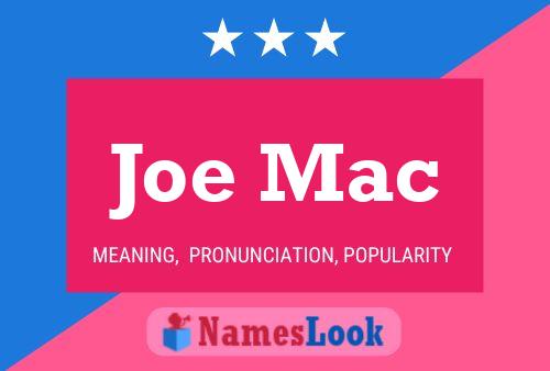 Постер имени Joe Mac