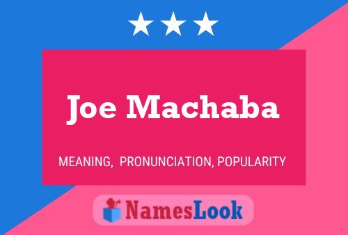 Постер имени Joe Machaba