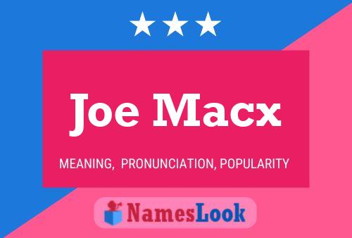 Постер имени Joe Macx