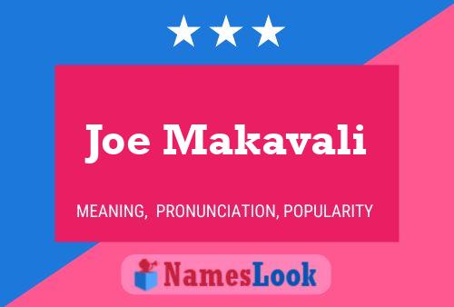 Постер имени Joe Makavali