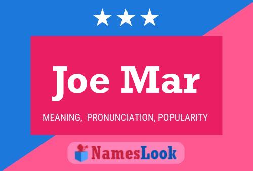 Постер имени Joe Mar