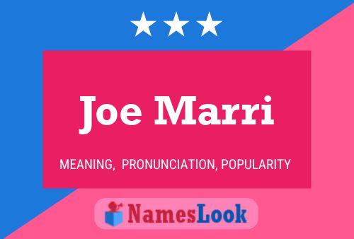 Постер имени Joe Marri