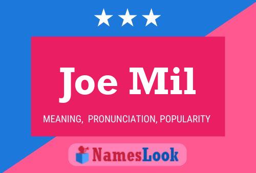 Постер имени Joe Mil