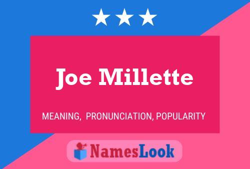 Постер имени Joe Millette