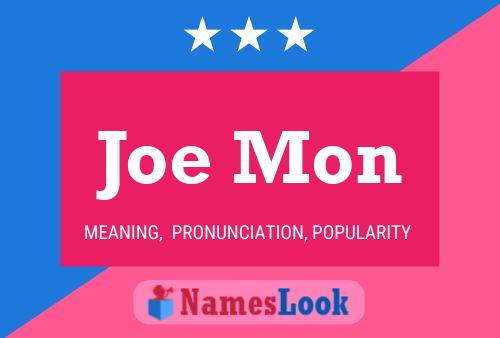 Постер имени Joe Mon