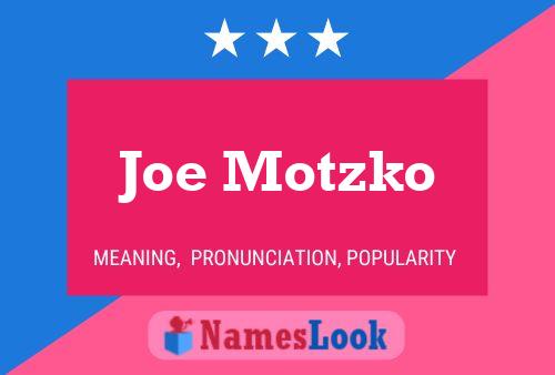 Постер имени Joe Motzko