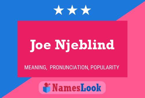 Постер имени Joe Njeblind