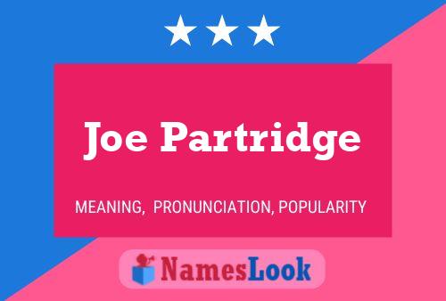 Постер имени Joe Partridge