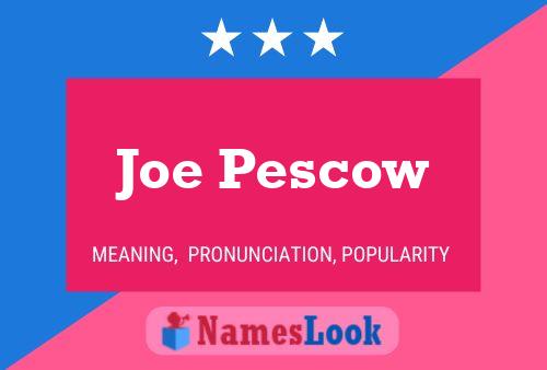 Постер имени Joe Pescow