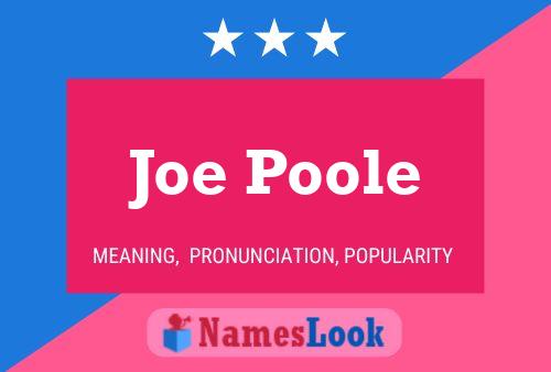 Постер имени Joe Poole