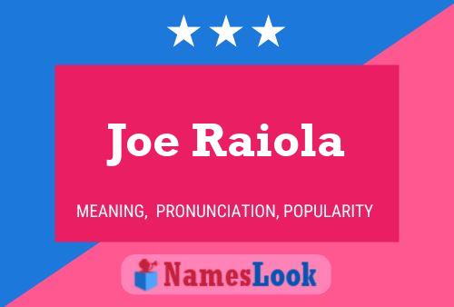 Постер имени Joe Raiola