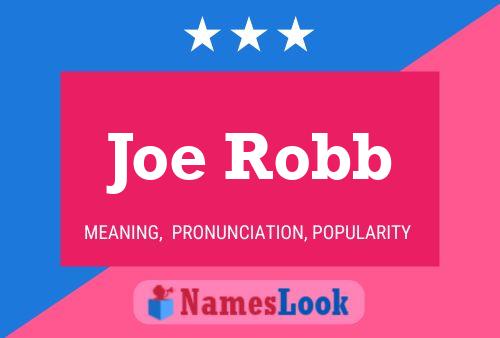 Постер имени Joe Robb