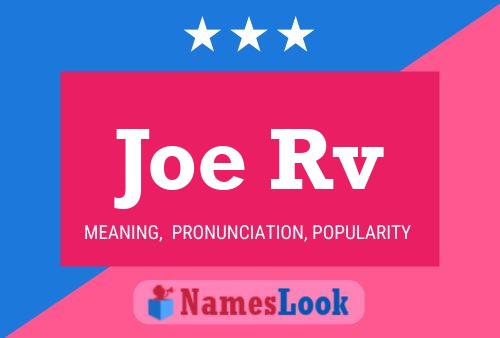 Постер имени Joe Rv