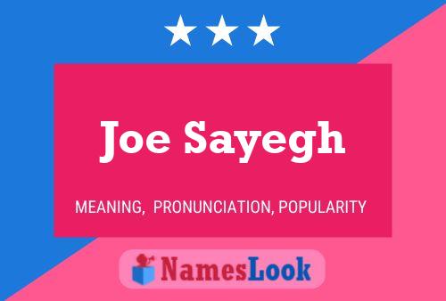 Постер имени Joe Sayegh