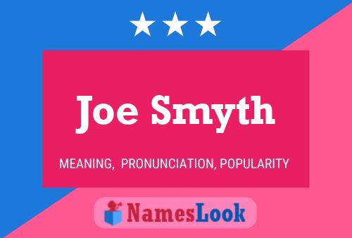 Постер имени Joe Smyth