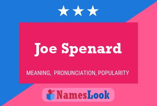 Постер имени Joe Spenard