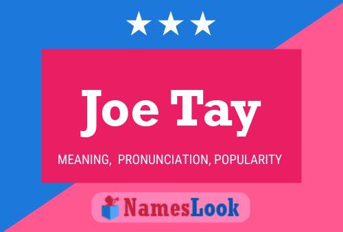 Постер имени Joe Tay