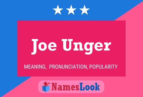 Постер имени Joe Unger