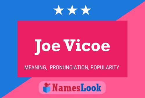 Постер имени Joe Vicoe