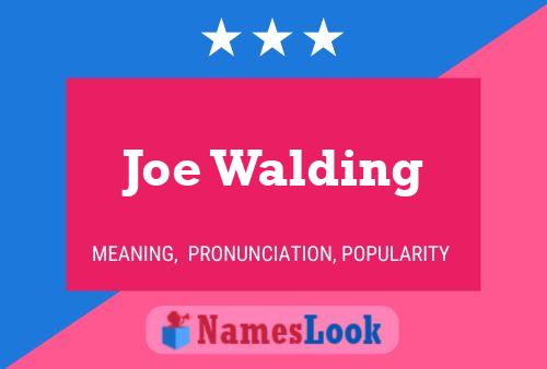 Постер имени Joe Walding