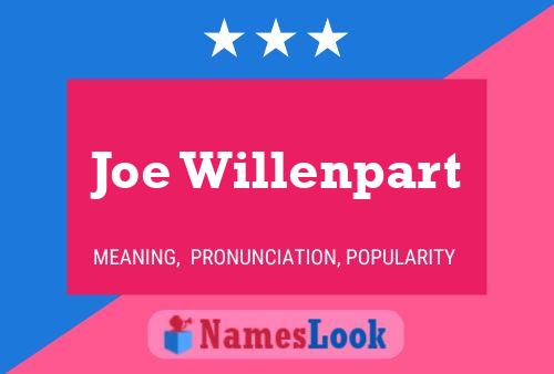 Постер имени Joe Willenpart